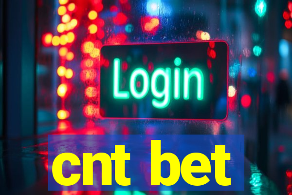 cnt bet